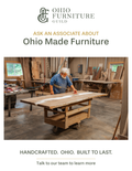 Ask an Associate About Ohio Made Furniture